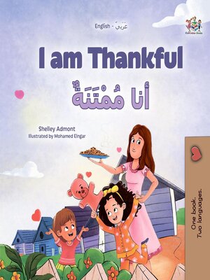 cover image of I am Thankful / أنا مُمْتَنَةٌ